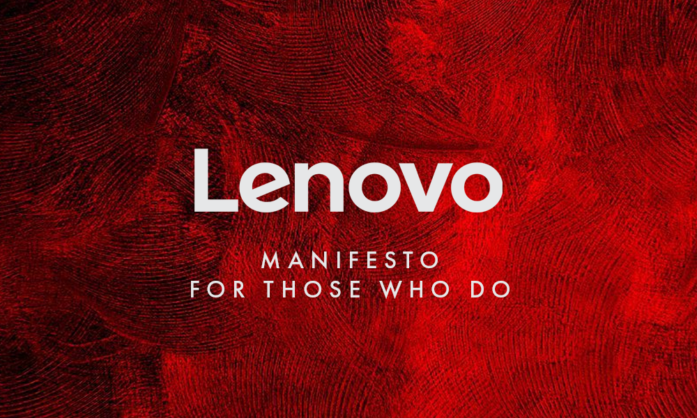 Lenovo — For Those Who Do